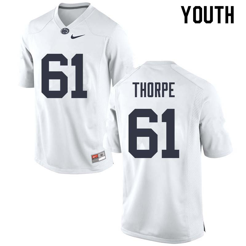 NCAA Nike Youth Penn State Nittany Lions C.J. Thorpe #61 College Football Authentic White Stitched Jersey XVV1798DK